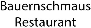 Bauernschmaus Restaurant