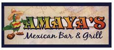 Amaya's Mexican Bar & Grill